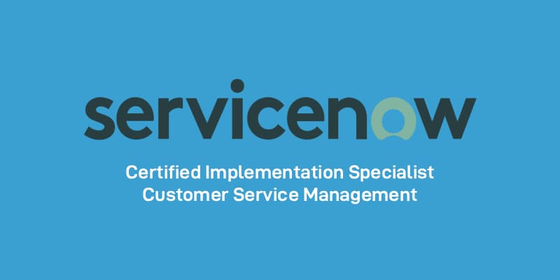 Certified Implementation Specialist – Customer Service Management (CIS-CSM) mock exam cover
